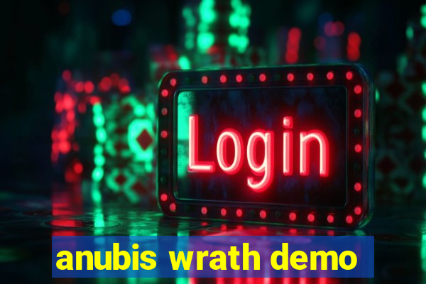 anubis wrath demo